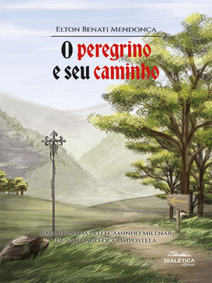 cover image of O peregrino e seu caminho